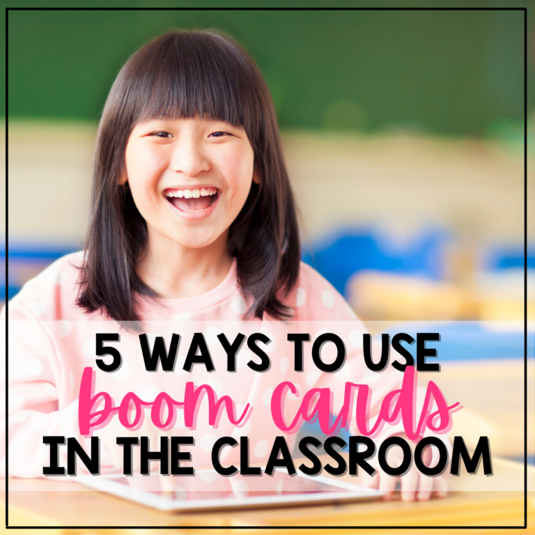 5 ways to use boom cards in the classroom