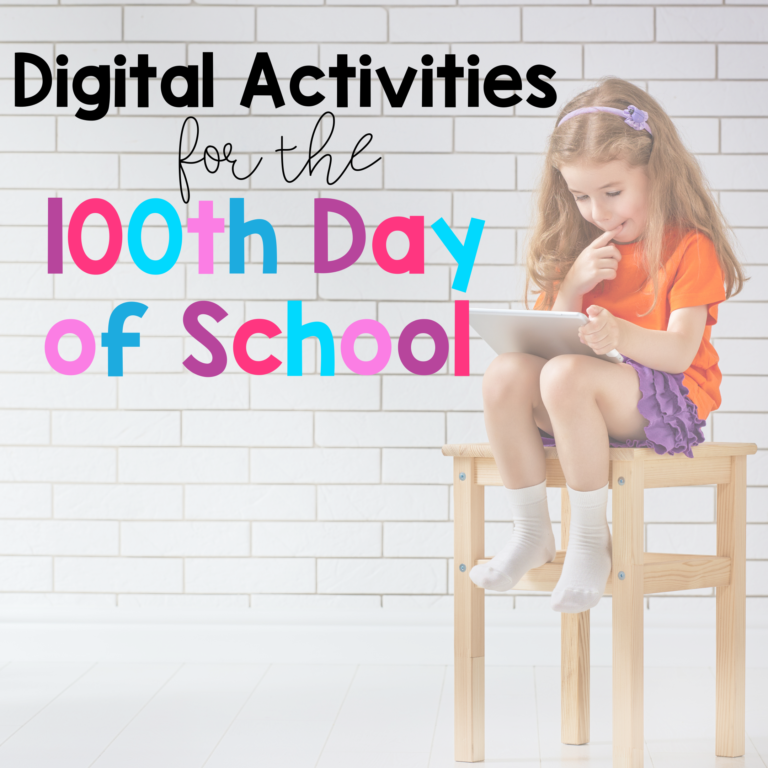 Fun Digital Activities for the 100th Day of School