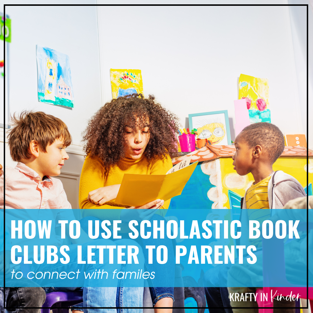 How To Use Scholastic Book Club Letter To Parents - Krafty In Kinder