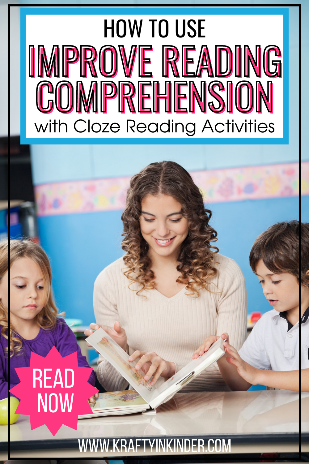 How to Use Cloze Reading Activities to Improve Reading Comprehension ...