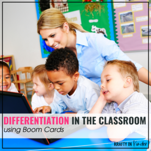 It's easy to differentiate in your Kindergarten or First Grade Classroom when you use Boom Cards.