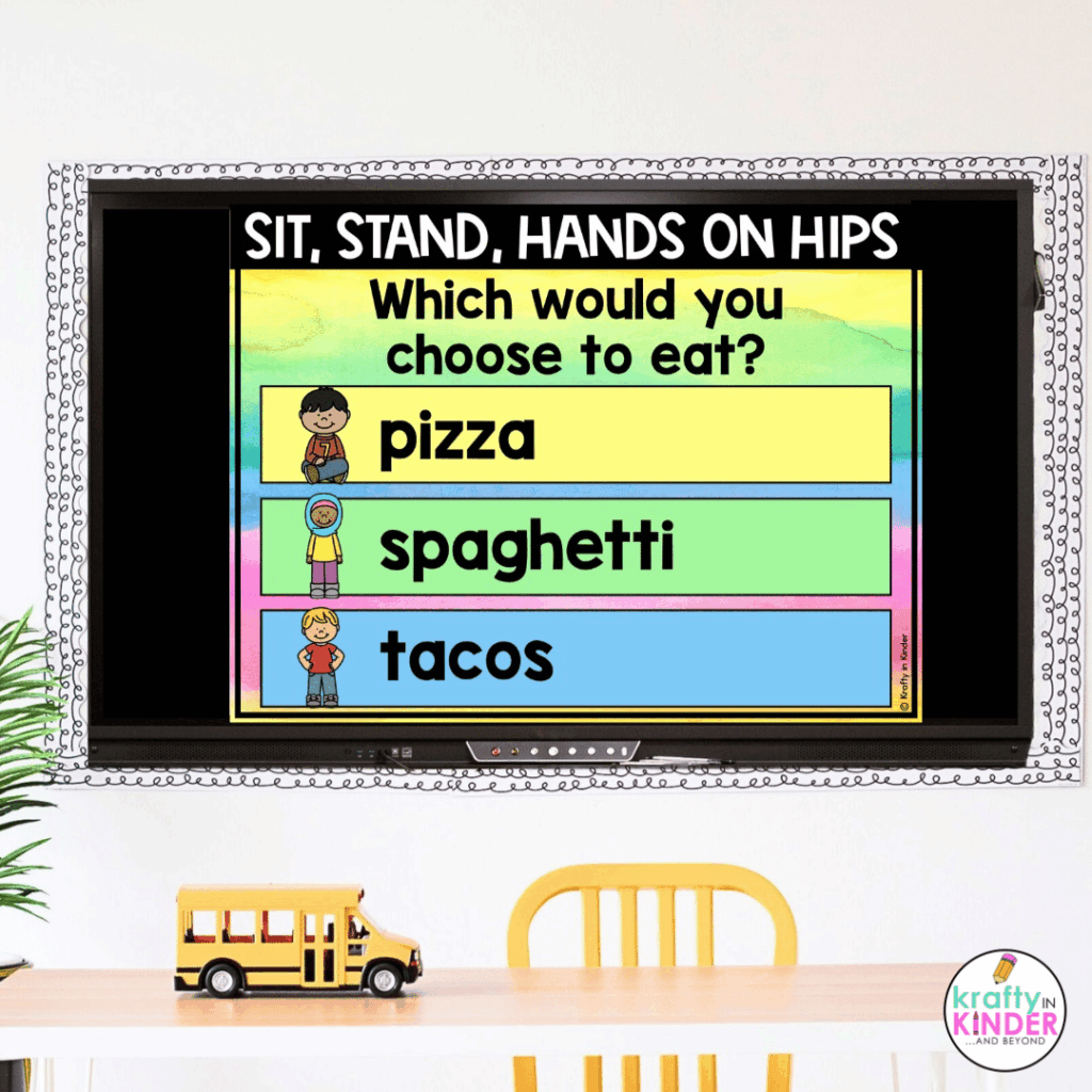 This prompt has students to sit, stand or put their hands on their hips to show which food they would choose to eat.